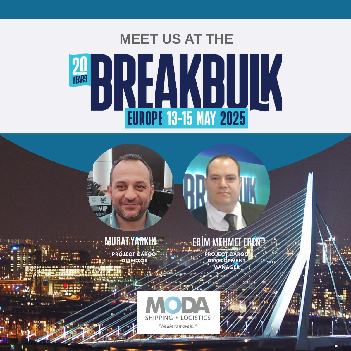 Meet us at the Breakbulk 13-15 May 2025